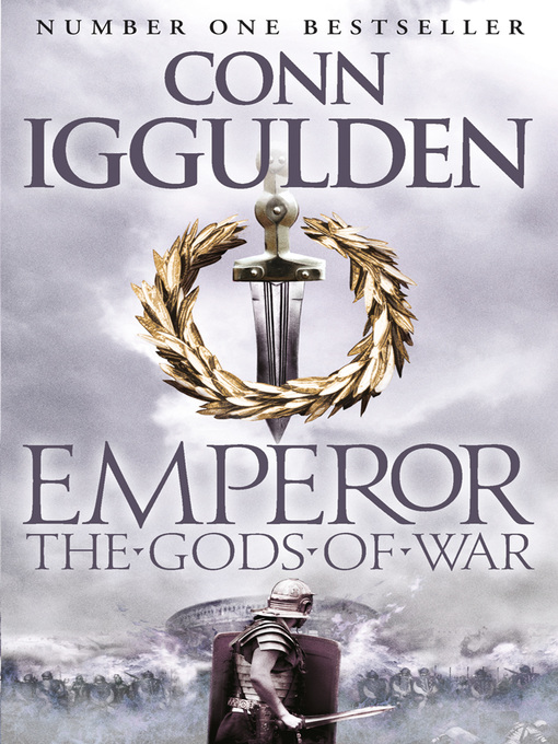 Title details for The Gods of War by Conn Iggulden - Available